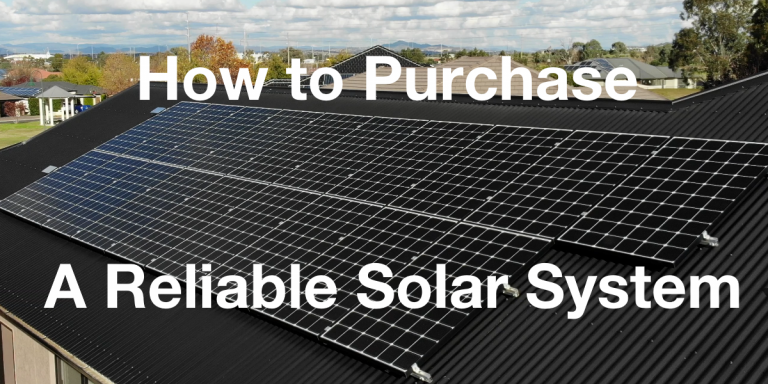 How To Purchase A Reliable Solar System